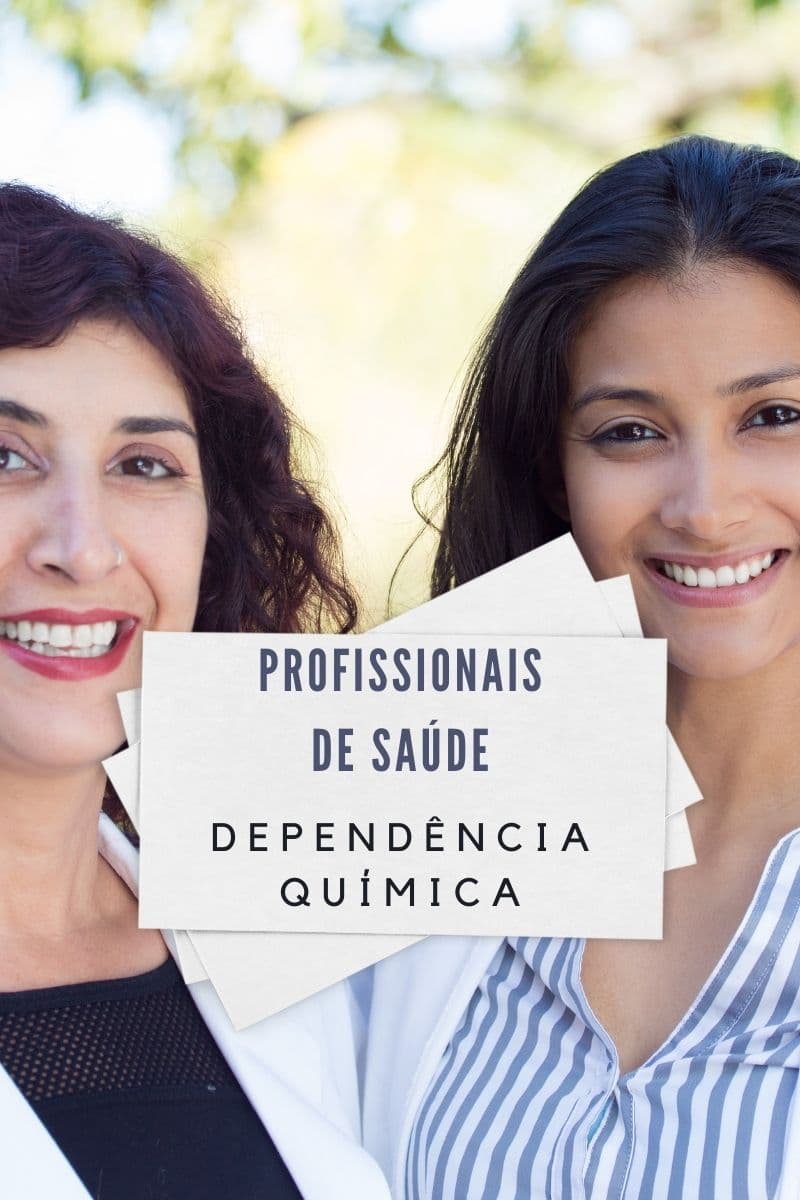 O papel de cada profissional na recuperação de dependentes químicos